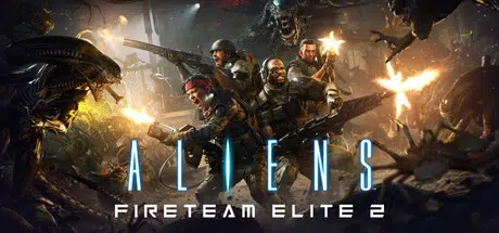 异形:火力精英2/Aliens:Fireteam Elite 2 v1.0.0 官中29.5GB